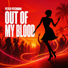 Out of My Blood — Peter Pitchman